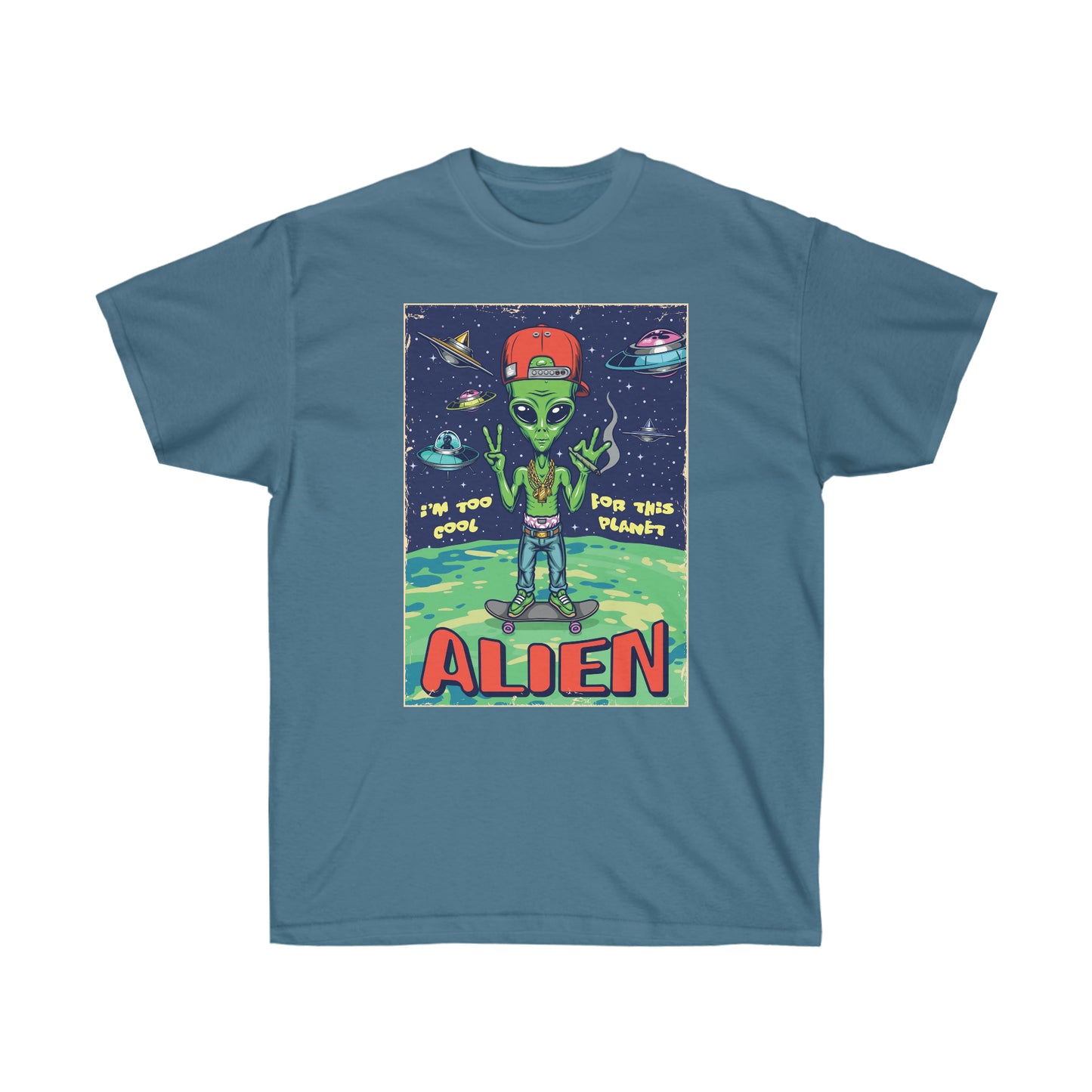 I'm Too Cool Alien Unisex Ultra Cotton Tee